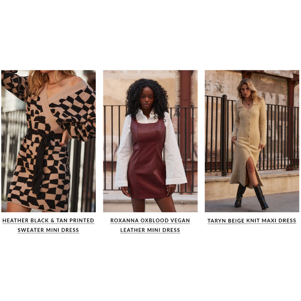 Three styled looks: black and tan printed sweater mini, oxblood vegan leather mini, and beige knit maxi dresses for women.