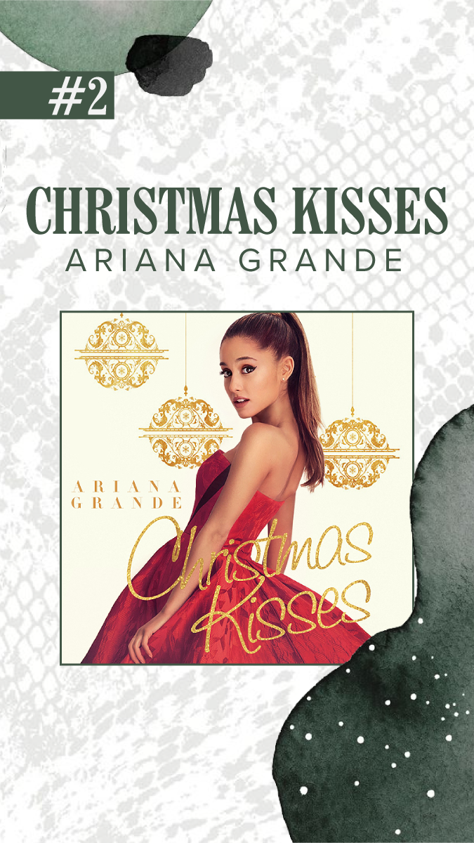 Blog graphic for album pick #2, Ariana Grande's Christmas Kisses, featuring its red-dress cover art.