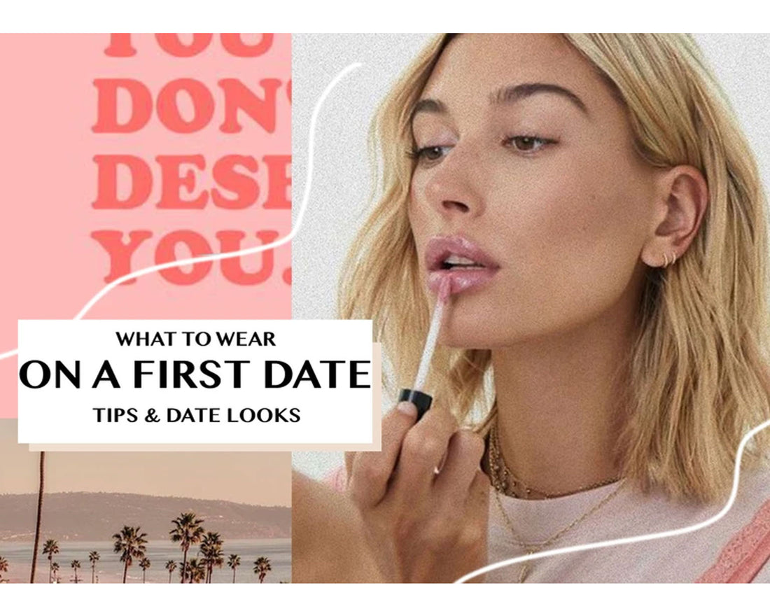 What To Wear On A First Date